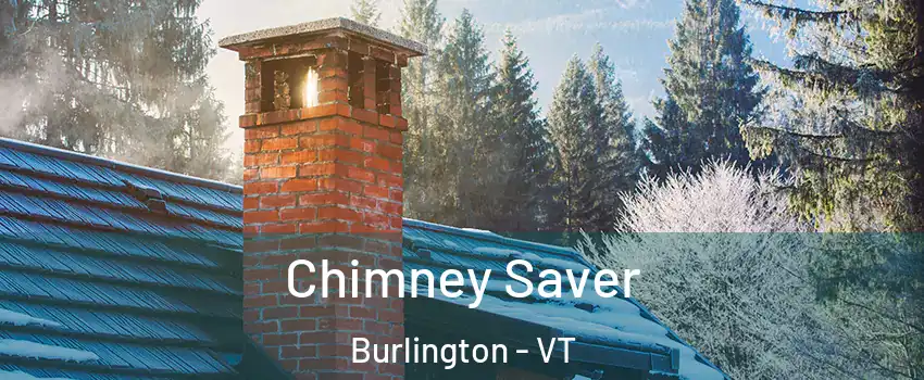  Chimney Saver Burlington - VT