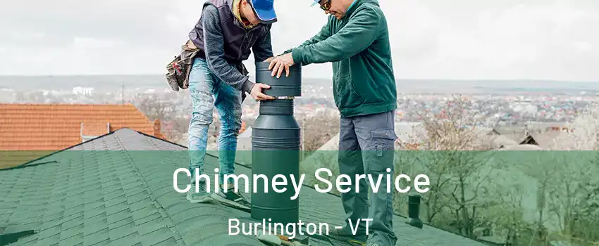  Chimney Service Burlington - VT